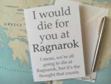 I Would Die for You at Ragnarok Card front with pen